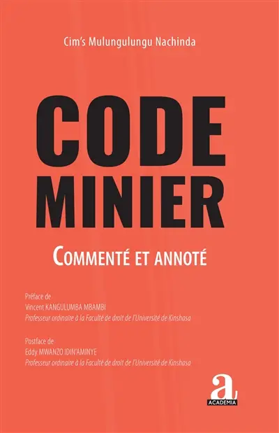 Code minier : commenté et annoté
