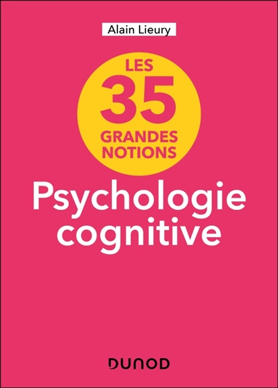 Psychologie cognitive : les...