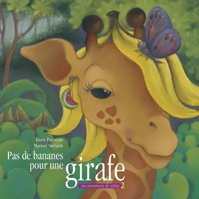 Pas de bananes pour une girafe