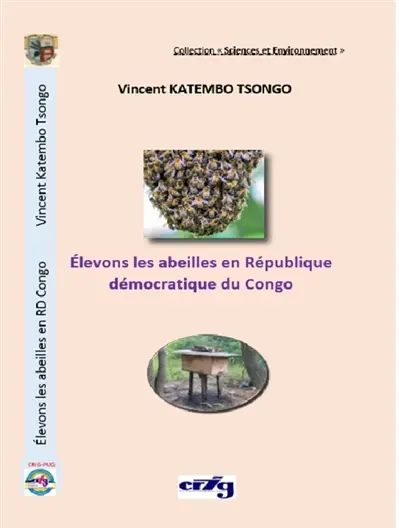 Elevons les abeilles en République démocratique du Congo
