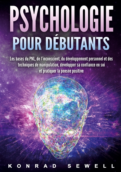 La psychologie pour les...