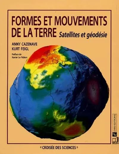 Formes et mouvements de la Terre : satellites et géodésie