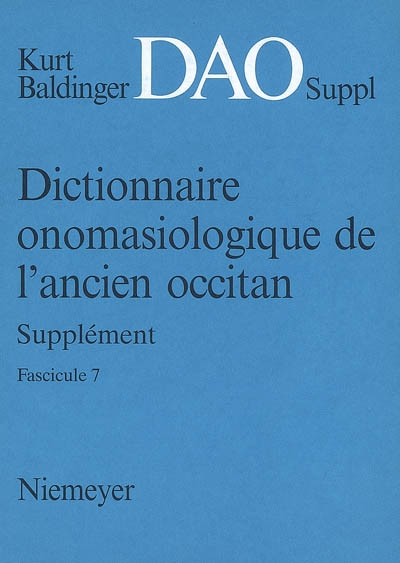 Dictionnaire onomasiologique de l'ancien occitan, supplément : DAO, suppl. Vol. 7