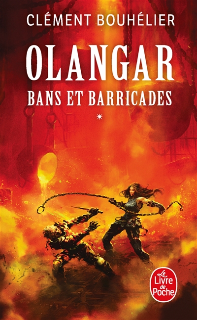 Olangar. Vol. 1. Bans et barricades. Vol. 1