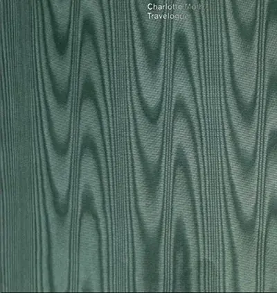 Charlotte Moth : Travelogue : exposition, Vaduz, Kunstmuseum Liechtenstein, du 3 juin au 4 septembre 2016