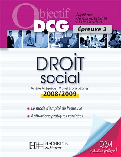 Droit social : diplôme de comptabilité et de gestion, épreuve 3 : 2008-2009