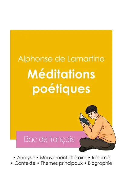 Réussir son Bac de français 2026 : Analyse du recueil Méditations poétiques de Lamartine