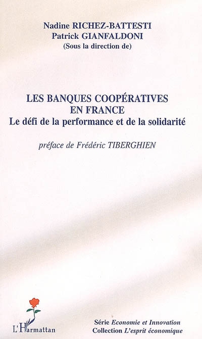 Les banques coopératives en France : le défi de la performance et de la solidarité