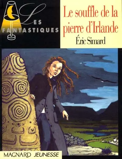La légende de l'émeraude. Vol. 1. Le souffle de la pierre d'Irlande