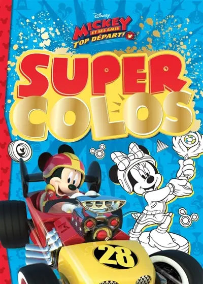Mickey et ses amis, top départ ! : super colos