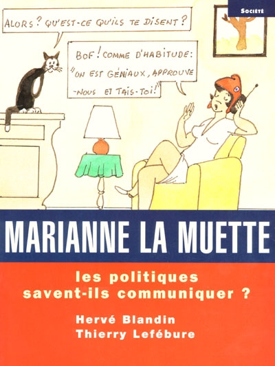 Marianne la muette : les politiques savent-ils communiquer ?