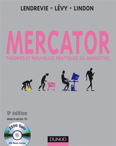Mercator : théories et nouvelles pratiques du marketing : manuel