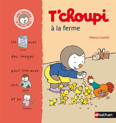 T'Choupi à la ferme : un livre avec des images pour lire avec son papa et sa maman