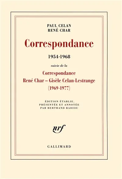Correspondance (1954-1968) : avec des lettres de Gisèle Celan-Lestrange, Jean Delay, Marie-Madeleine Delay et Pierre Deniker. Correspondance (1969-1977)