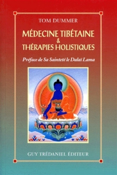 Medecine Tibetaine & Therapies Holistiques