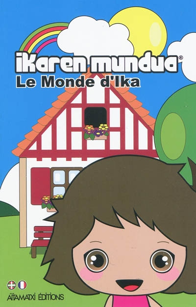Ikaren mundua - Le monde D'ika