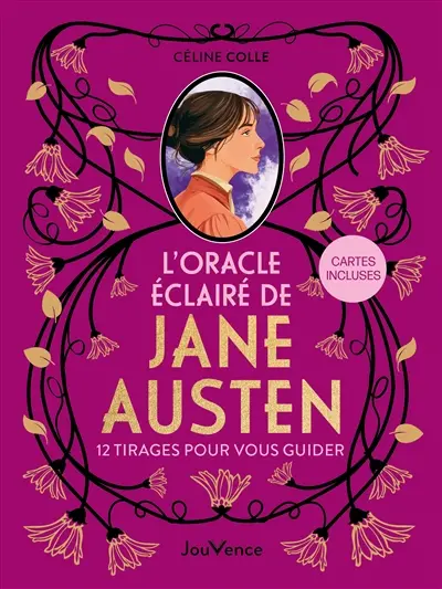 L'oracle éclairé de Jane Austen : 12 tirages pour vous guider
