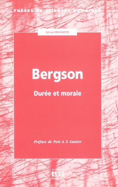Bergson : durée et morale