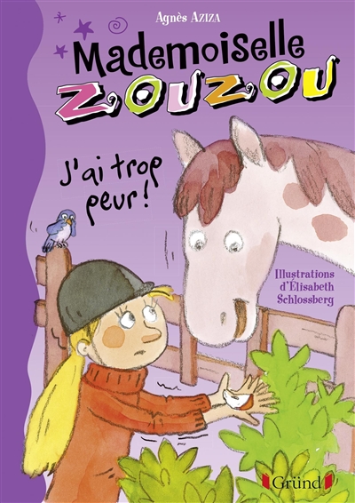 Mademoiselle Zouzou : J'ai trop peur !