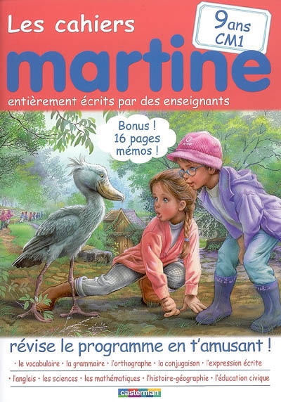 Les cahiers Martine : révise le programme en t'amusant !. 9 ans, CM1