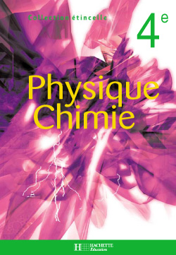 Physique chimie 4e : livre élève