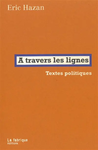 A travers les lignes : textes politiques