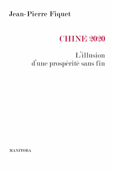 Chine 2020 : l'illusion d'une prospérité sans fin