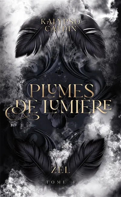 Zel : l'ange mercenaire. Vol. 4. Plumes de lumière