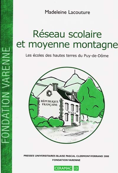 Réseau scolaire et moyenne montagne : les écoles des hautes terres du Puy-de-Dôme