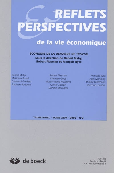 Reflets et perspectives de la vie économique, n° 2 (2005). Economie de la demande de travail