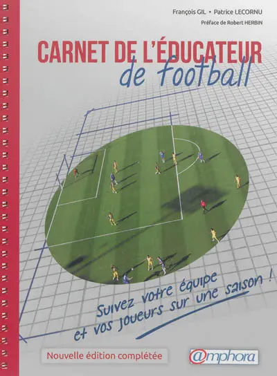 Carnet de l'éducateur de football : suivez votre équipe et vos joueurs sur une saison !