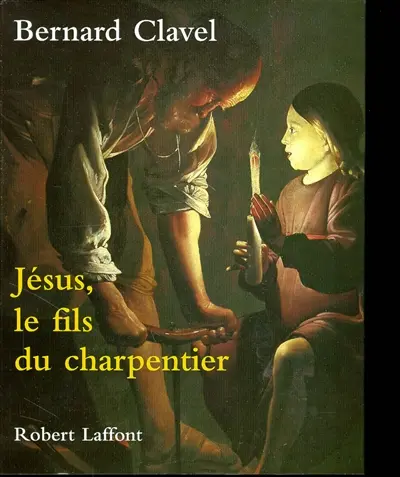 Jésus, le fils du charpentier