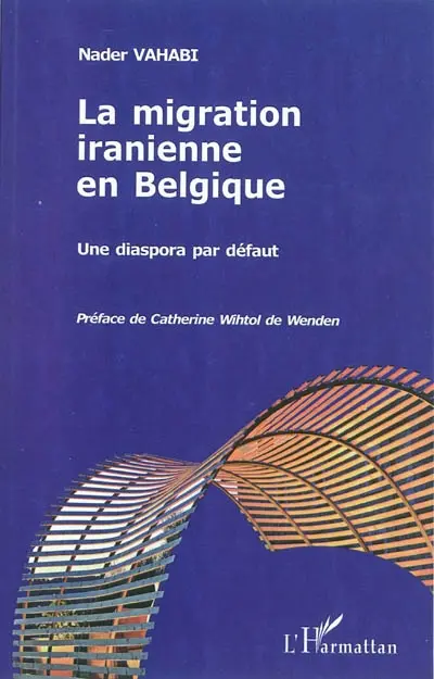 La migration iranienne en Belgique : une diaspora par défaut