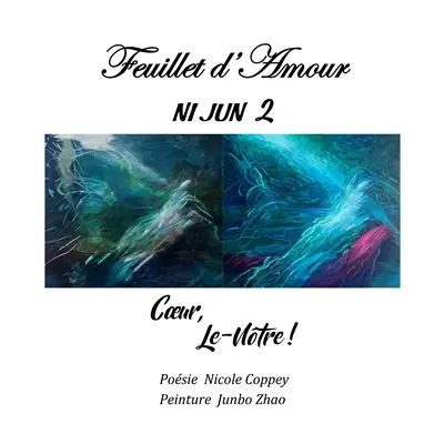 Feuillet d'amour : ni jun. Vol. 2. Coeur, le-nôtre !