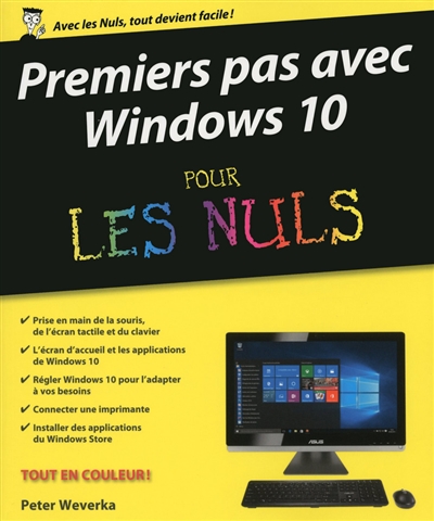 Premiers pas avec Windows 10 pour les nuls
