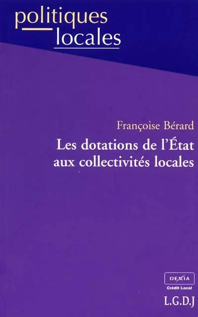 Les dotations de l'Etat aux collectivités locales