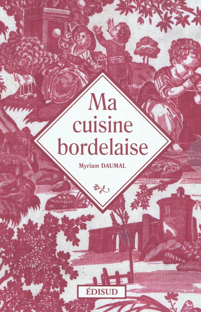 Coffret Ma cuisine bordelaise et Cuisine des Charentes