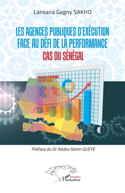 Les agences publiques d'exécution face au défi de la performance : cas du Sénégal