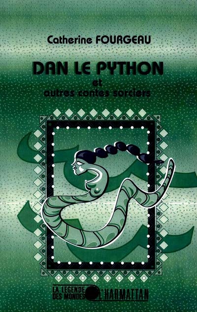 Dan le python : et autres contes sorciers
