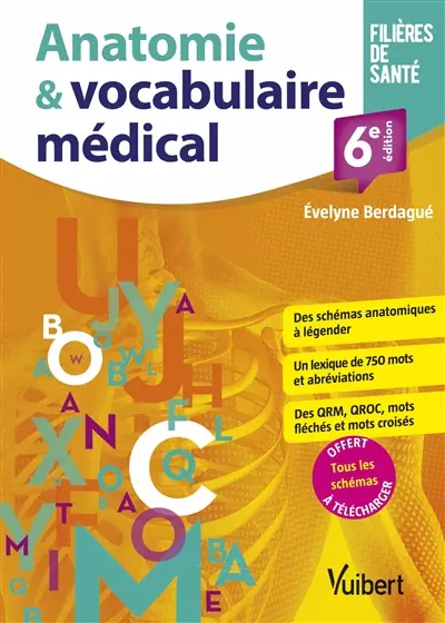 Anatomie & vocabulaire médical : filières de santé