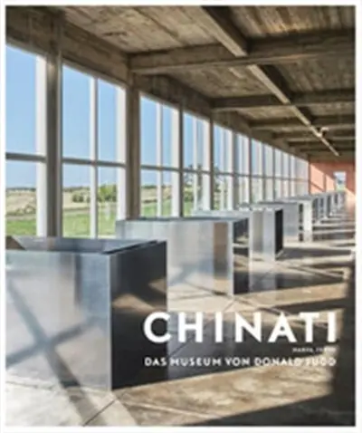 Chinati Das Museum von Donald Judd