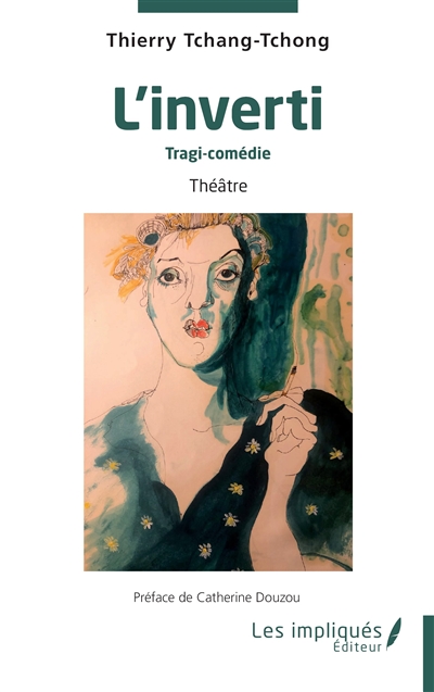L'inverti : tragi-comédie : théâtre