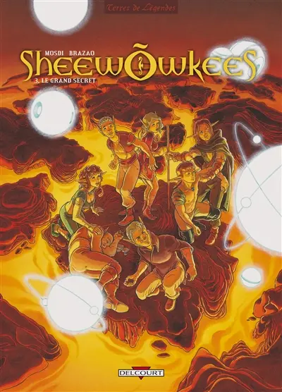 Sheewowkees. Vol. 3. Le grand secret