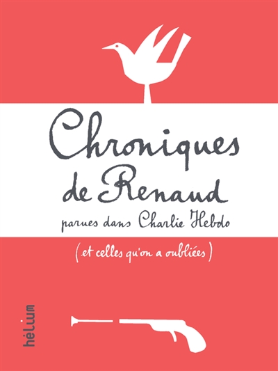 Chroniques de Renaud parues dans Charlie Hebdo : et celles qu'on a oubliées