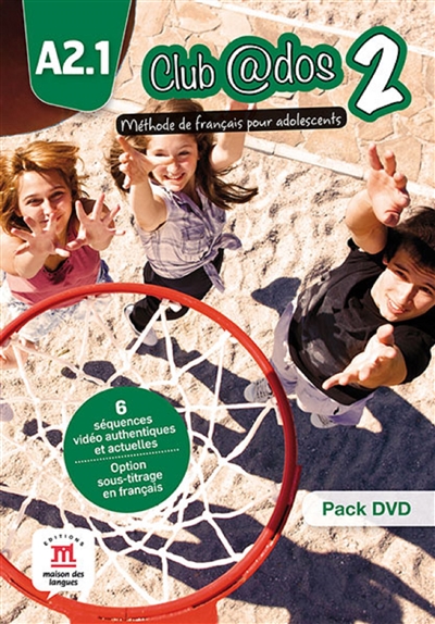 Club @dos 2, A2.1 : méthode de français pour adolescents : DVD + livret