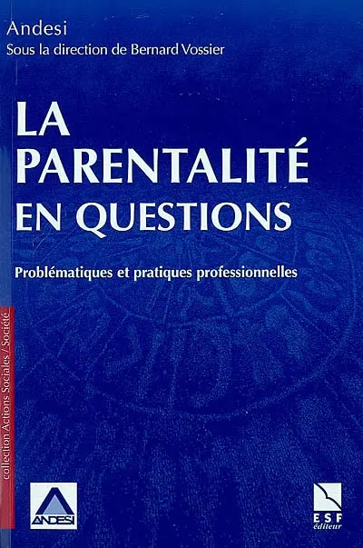 La parentalité en questions