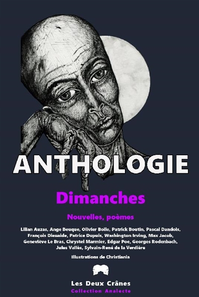 Dimanches : anthologie : nouvelles, poèmes