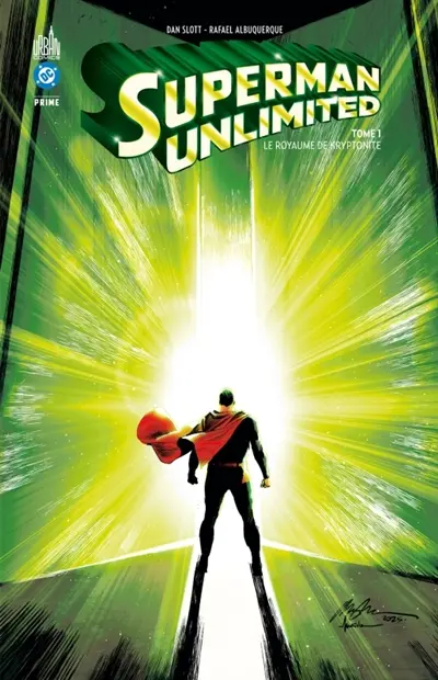 Superman unlimited. Vol. 1. Le royaume de kryptonite Superman unlimited. Vol. 1. Le royaume de kryptonite