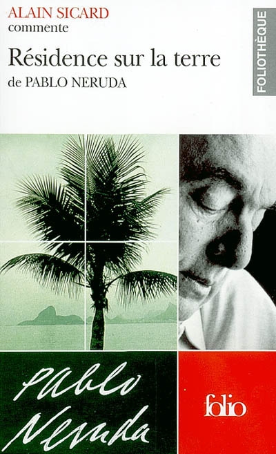 Résidence sur la terre de Pablo Neruda