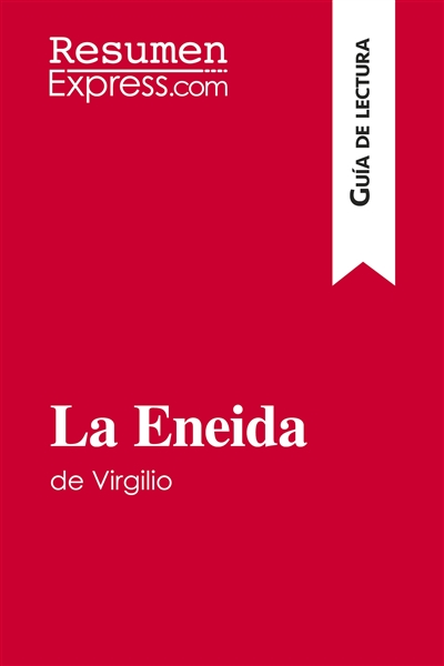 La Eneida de Virgilio (Guía...
